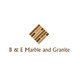 B & E Marble and Granite LLC