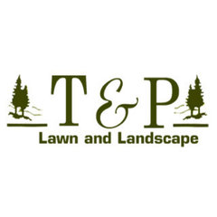 T & P Lawn and Landscape