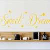 Decal Vinyl Wall Sticker Sweet Dreams Quote, Yellow
