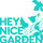 Hey Nice Garden