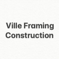 Ville Framing Construction