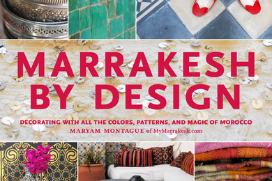 Marrakesh by Design, by Maryam Montague