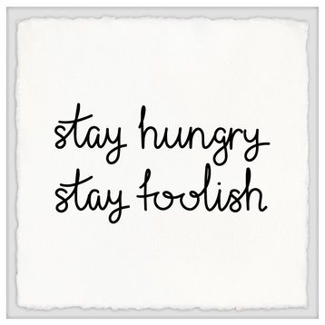 "Stay Hungry Stay Foolish" Framed Painting Print, 12x12