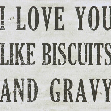 "I Love You Like Biscuits And Gravy" Wall Decor
