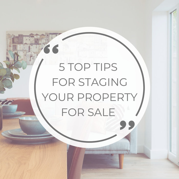 5 top tips for staging your property for sale