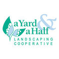 A Yard & A Half Landscaping Cooperative, Inc.'s profile photo