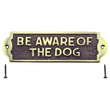 Renovators Supply Gate Name Plate Tag" BE AWARE OF THE DOG" Polished Solid Brass