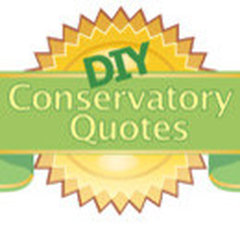 DIY Conservatory Quotes