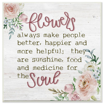 Flowers For The Soul Wood Texture Inspirational Word Design, 12"x12"