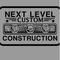 Next Level Custom Construction