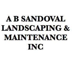A B SANDOVAL LANDSCAPING & MAINTENANCE INC
