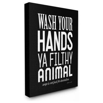 Wash Your Hands Ya Filthy Animal Black and White Bold, Canvas, 11"x14"