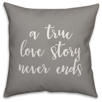A True Story Never Ends 16x16 Throw Pillow