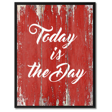Today Is The Day Inspirational, Canvas, Picture Frame, 13"X17"