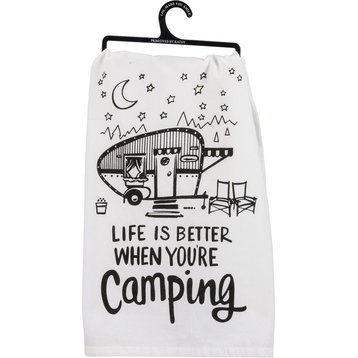 Life Is Better When You'Re Camping, Kitchen Towel