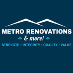 Metro Renovations & More!