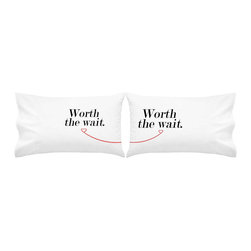 OH, SUSANNAH Worth The Wait Pillowcase - Products