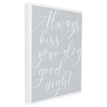Always Kiss Your Dog Goodnight Blue, 30"x40", Stretched Canvas Wall Art