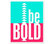 Be Bold Neon Art Poster