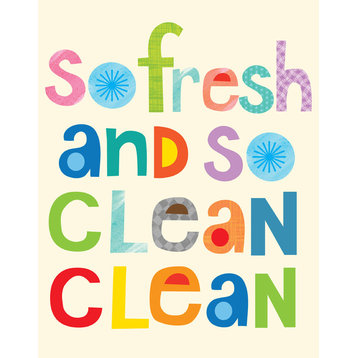 "So Fresh and So Clean" Print, 8"x11"