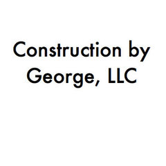 Construction By George, LLC