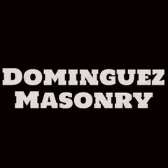Dominguez Masonry
