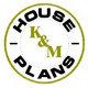 K&M House Plans
