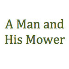 A Man and His Mower