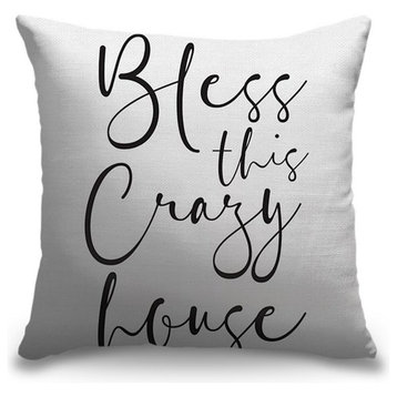 "Family Quotes - Bless This Crazy House" Outdoor Throw Pillow 16"x16"