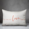 Jaxn Blvd You Are My Love For Life Lumbar Spun Poly Pillow, 14x20