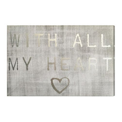 24 in. x 16in. "With All My Heart" By Wynwood Studio Canvas Wall Art - Fine Art Prints
