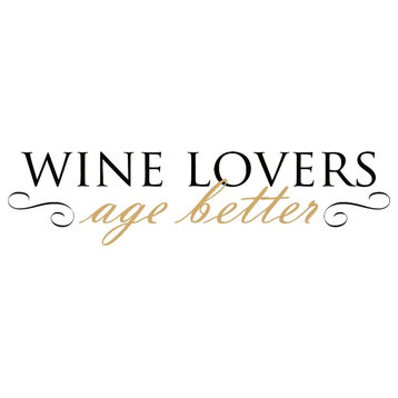 Decal Vinyl Wall Sticker We Lovers Age Better Quote, Black/Gold