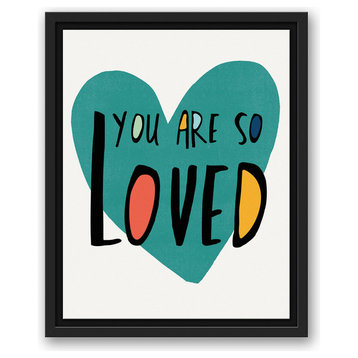 You Are So Loved Teal Heart 11x14 Black Floating Framed Canvas