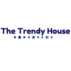 The Trendy House