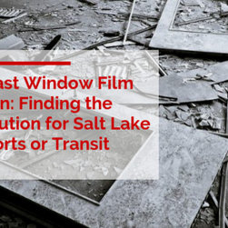 Safety and Security Window Film - Window Film