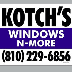 Kotch's Windows N More LLC