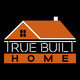 True Built Home True Built Home