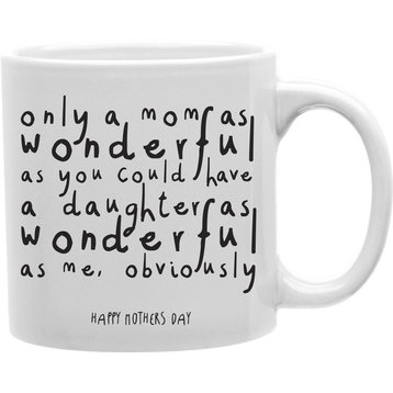 Wonderful Mom, Wonderful Daughter Mug