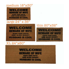 Beware of Wife, Kids & Pets Also Shady, Husband Is Cool Doormat, 24"x36"