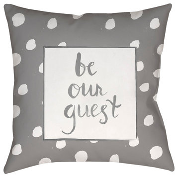 Be Our Guest Pillow 18x18x4
