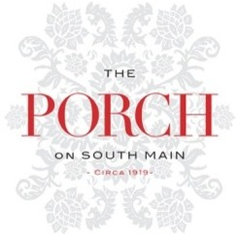 The Porch on South Main