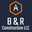 B & R Construction LLC