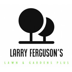 Larry Ferguson's Lawn And Gardens Plus