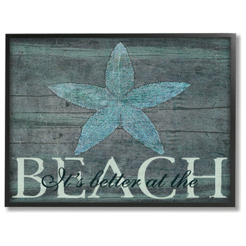Stupell Industries It's Better At The Beach Starfish, 24"x30", Black Framed