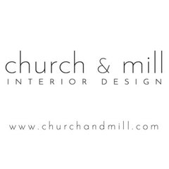 Church & Mill Interior Design