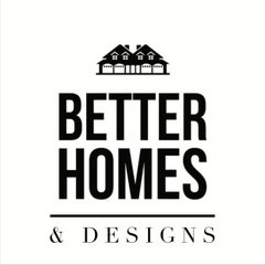 Better Homes & Designs