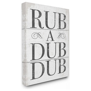 Stupell Industries Rub A Dub Dub Typography Planked Look, 24 x 30