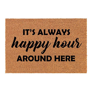 It's Always Happy Hour Around Here Door Mat