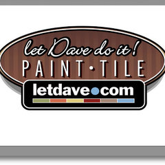 Let Dave Do It • Paint & Tile