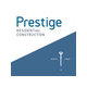 Prestige Residential Construction